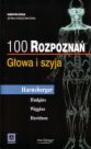 100 rozpoznań Głowa i szyja