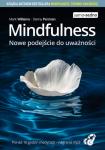 Mindfulness. Nowe podejście do uważności