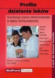 Profile działania leków. Substancje czynne rekomendowane w opiece farmaceutycznej