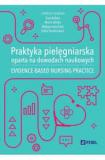  Praktyka pielęgniarska oparta na dowodach naukowych