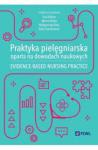  Praktyka pielęgniarska oparta na dowodach naukowych