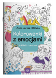 Kolorowanki z emocjami Radość i smutek
