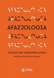 Afazjologia. Organiczne zaburzenia mowy