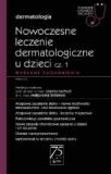 Nowoczesne leczenie dermatologiczne u dzieci cz. I. Wybrane zagadnienia