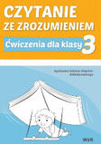 Czytanie ze zrozumieniem Ćwiczenia dla klasy 3 