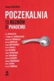 Poczekalnia 13 rozmów o pandemii