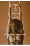 Joga dla ciała, oddechu i umysłu