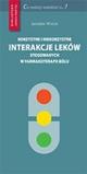 Korzystne i niekorzystne interakcje leków stosowanych w farmakoterapii bólu