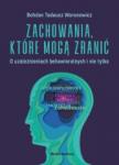 Zachowania, które mogą zranić O uzależnieniach behawioralnych i nie tylko