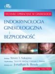 Endokrynologia ginekologiczna i bezpłodność Techniki operacyjne w ginekologii