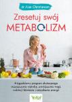 Zresetuj swój metabolizm 4-tygodniowy program skutecznego oczyszczenia wątroby, zmniejszenia wagi, redukcji łaknienia i odzyskania energii
