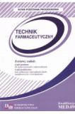 Zestaw zadań Egzamin zawodowy Technik farmaceutyczny MED.09 NOWA PODSTAWA PROGRAMOWA