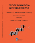 Endokrynologia Ginekologiczna Powikłania endokrynologiczne ciąży