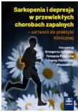 Sarkopenia i depresja w przewlekłych chorobach zapalnych - od teorii do praktyki klinicznej 