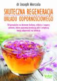 Skuteczna regeneracja układu odpornościowego 50 przepisów na domowe buliony eliksiry i napary ziołowe które poprawią kondycję jelit i zwiększą twoją odporność na infekcje