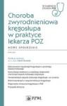 Choroba zwyrodnieniowa kręgosłupa w praktyce lekarza POZ Nowe spojrzenie
