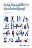 Podstawy diagnostyki klinicznej dla fizjoterapeutów