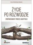 Życie po rozwodzie Zróżnicowany proces adaptacji
