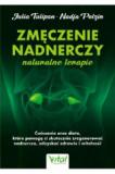 Zmęczenie nadnerczy – naturalne terapie
