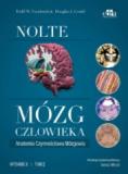 Mózg człowieka Nolte. Anatomia czynnościowa mózgowia Tom 2