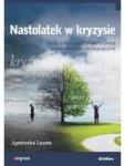 Nastolatek w kryzysie Karty terapeutyczne i karty pracy psychologiczno-pedagogicznej