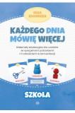 Każdego dnia mówię więcej Szkoła