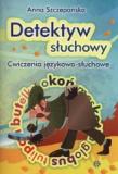 Detektyw słuchowy Ćwiczenia językowo-słuchowe
