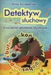 Detektyw słuchowy Ćwiczenia językowo-słuchowe