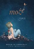 Może. O magicznym potencjale który drzemie w każdym człowieku