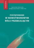 Postępowanie w nowotworowym bólu przebijającym