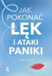 Jak pokonać lęk i ataki paniki