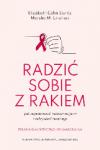 Radzić sobie z rakiem Jak zapanować nad emocjami i odzyskać nadzieję