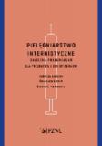 Pielęgniarstwo internistyczne Zalecenia pielęgniarskie dla pacjentów i ich opiekunów