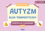 Autyzm Blok terapeutyczny Percepcja słuchowa część 2