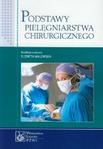 Podstawy pielęgniarstwa chirurgicznego