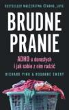 Brudne pranie ADHD u dorosłych i jak sobie z nim radzić
