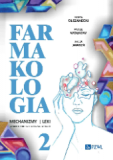 Farmakologia Mechanizmy – leki – farmakoterapia oparta na faktach Tom 2