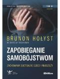 Zapobieganie samobójstwom Tom 3 Zachowania suicydalne dzieci i młodzieży