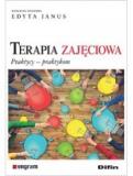 Terapia zajęciowa Praktycy praktykom