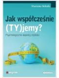 Jak współcześnie (TY)jemy? Psychologiczne aspekty otyłości