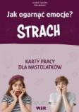 Jak ogarnąć emocje Strach Karty pracy