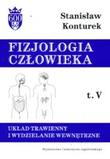 Fizjologia człowieka Tom V Układ trawienny i wydzielanie wewnętrzne