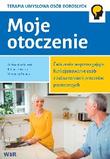 Moje otoczenie Ćwiczenia wspomagające funkcjonowanie osób z zaburzeniami procesów poznawczych