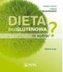 Dieta bezglutenowa: co wybrać?