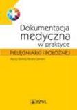 Dokumentacja medyczna w praktyce pielęgniarki i położnej 