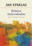 Różnice indywidualne Historia - determinanty - zastosowania