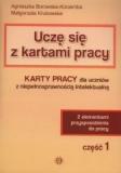 Uczę się z kartami pracy Część 1 Karty pracy dla uczniów z niepełnosprawnością intelektualną 