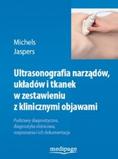 Ultrasonografia narządów, układów i tkanek w zestawieniu z klinicznymi objawami