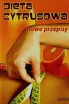 Dieta cytrusowa Nowe przepisy