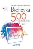 Biofizyka 500 pytań testowych